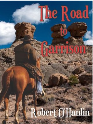 cover image of The Road to Garrison
